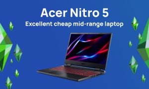 Excellent cheap mid-range laptop Sims 4: Acer Nitro 5